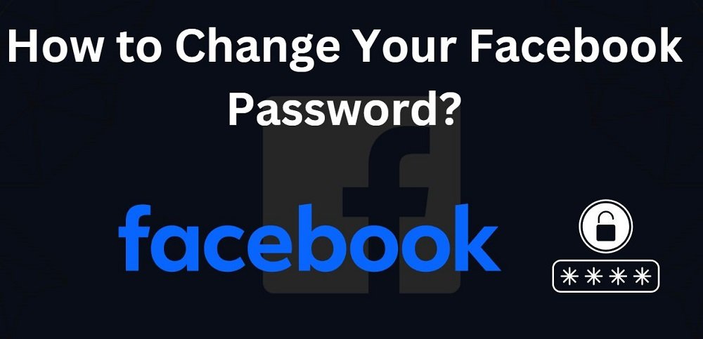 how to change your facebook password