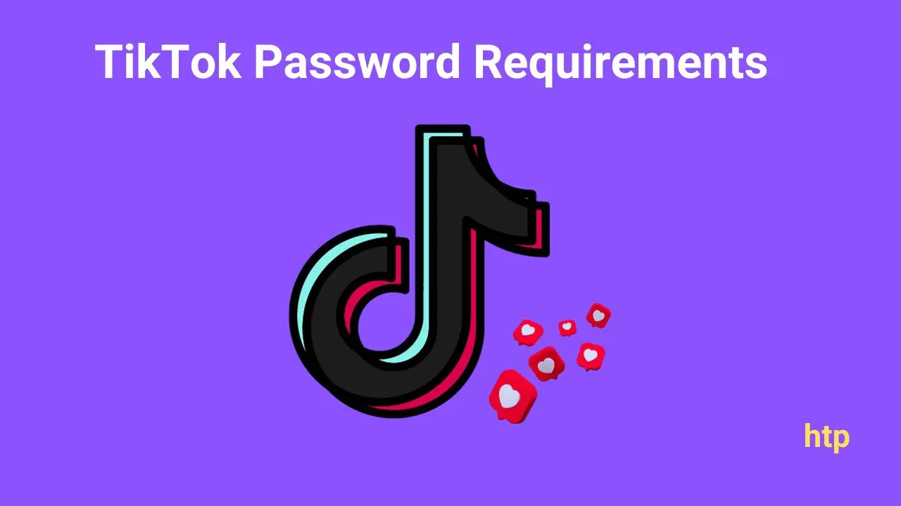 tiktok password requirements